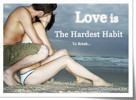 hardest habbit to break